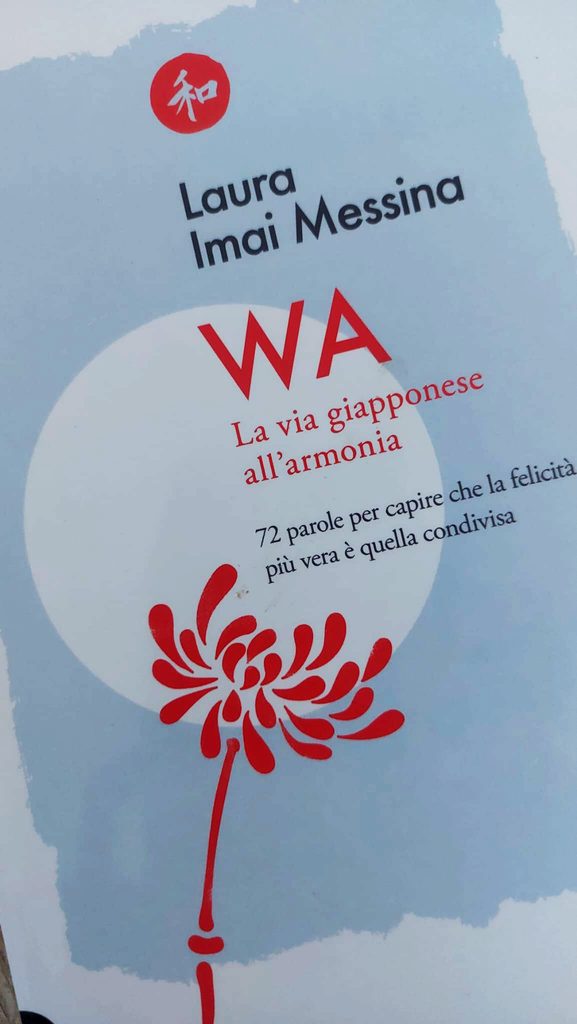 Wa. La via giapponese all'armonia - Laura Imai Messina